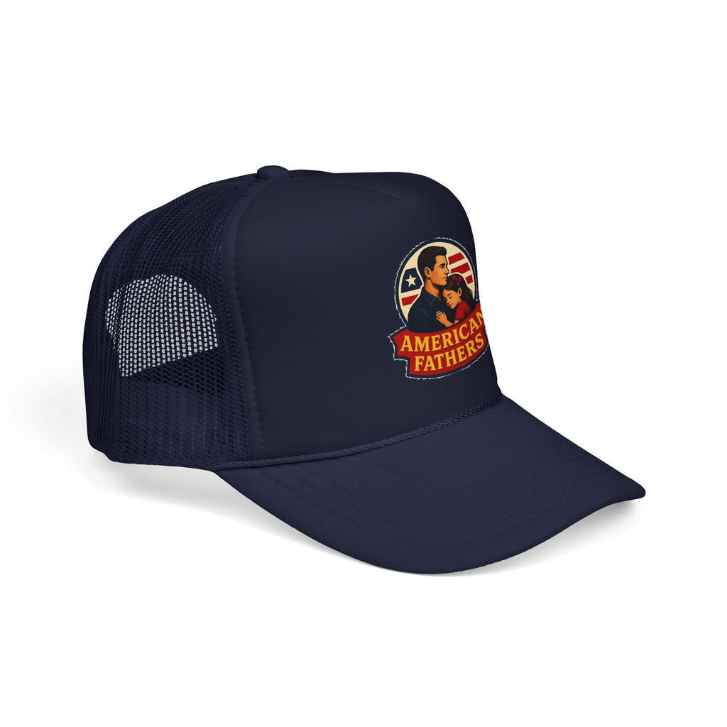American Fathers Foam Trucker Hat — Patriotic Dad Cap